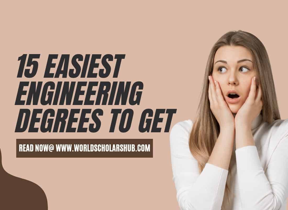 15 Easiest Engineering Degrees to Get for Success in 2022