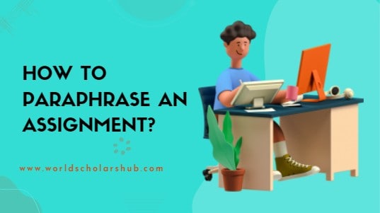 how to make an assignment paraphrase